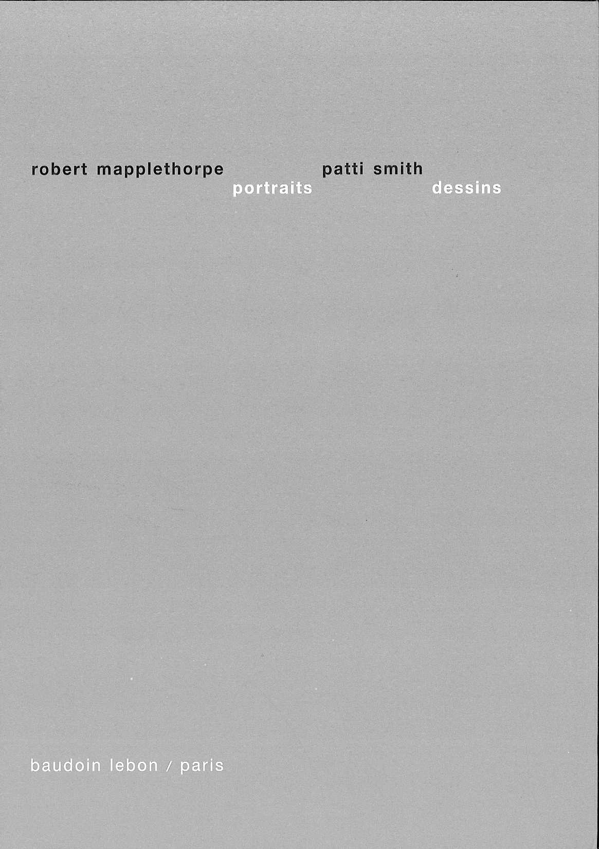 Robert Mapplethorpe et Patti Smith - Portraits et Dessins
