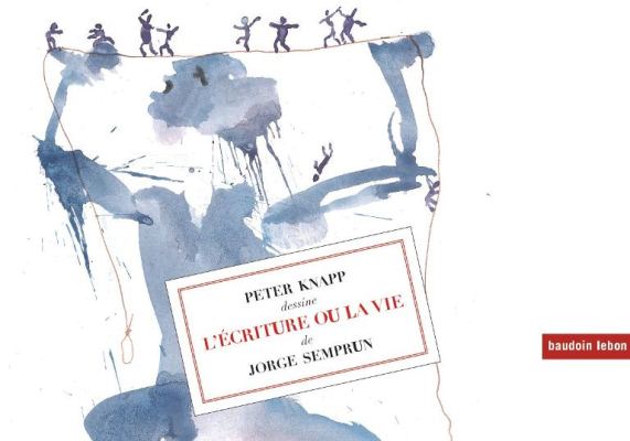 Peter Knapp dessine L'criture ou la vie de Jorge Semprun