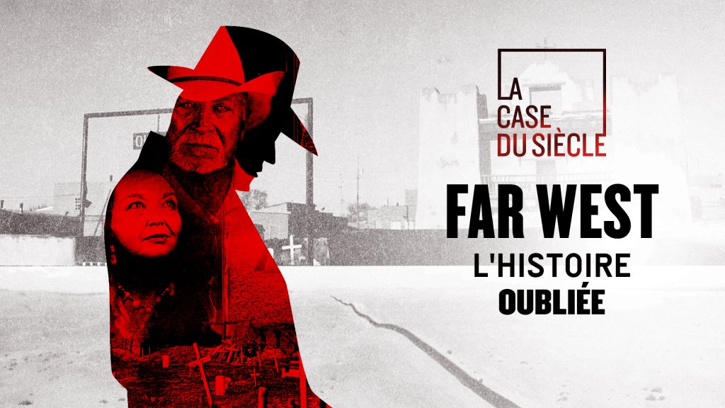 Far West, l'histoire oubliée sur France 5